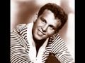 "My Heart Belongs to Only You"  Bobby Vinton