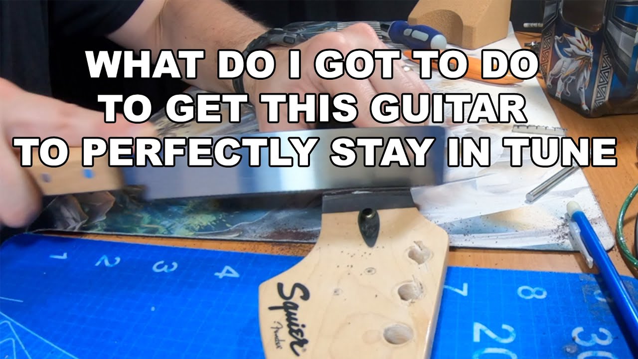 Achieving Perfect Tuning Stability with a Stratocaster Part 2