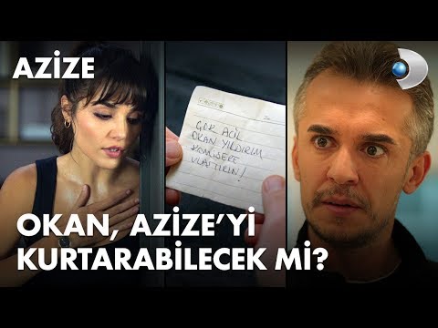 Okan, Azize'yi kurtarabilecek mi? - Azize 2. Bölüm