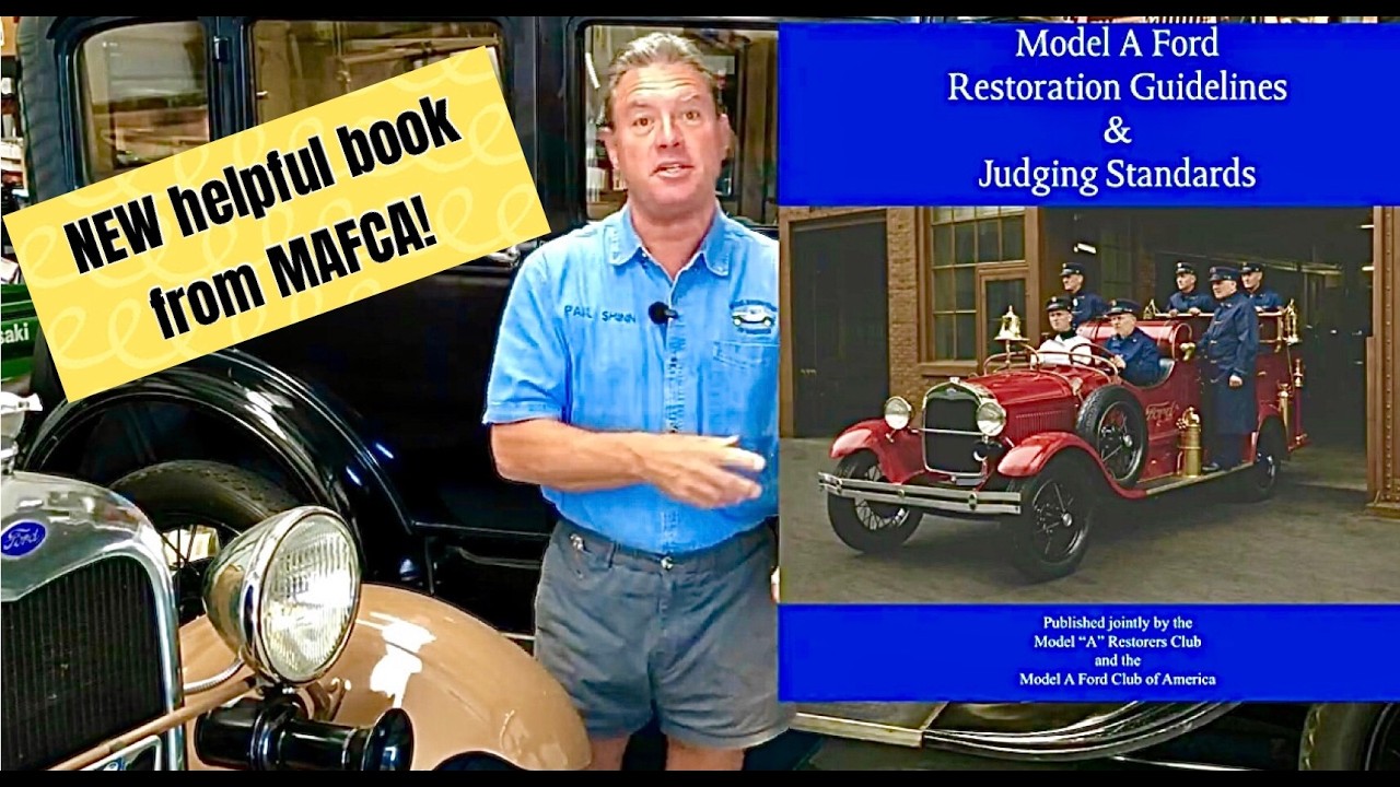 The NEW Model A Ford Club of America Restoration Guidelines