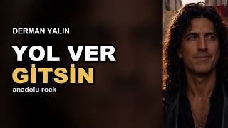 Yol Ver Gitsin - Derman Yalın Studio Eleven 