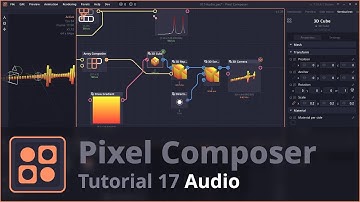 【Pixel Composer Tutorial】17: Audio