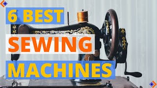 6 best sewing machines for beginners 2024