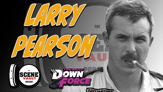 The Scene Vault Podcast  Larry Pearson on Dad David Pearson, 1986 Busch Series Comeback Title