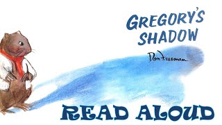 Gregory's Shadow by Don Freeman | Read Aloud Book for Kids