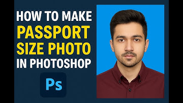 How to Make Passport Size Photo in Photoshop | Step-by-Step Tutorial (2025)