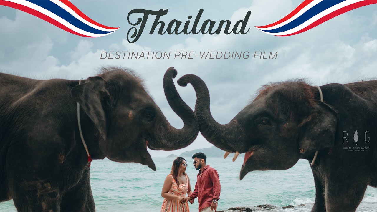 Rahil New Shrestha X Rahil - A New Chapter of Love in Thailand | Pre Wedding | 4K ...