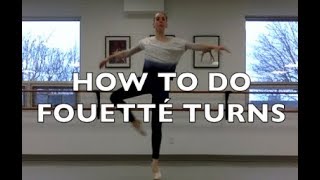 How to do Fouetté Turns!