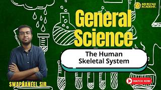 Human Skeletal System | General Science Class for Defence & Competitive Exams