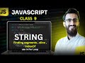 JavaScript | Class 9 | String | Finding segments | Slice Use | ES6+ | SMIT Modern Web Dev Batch 17