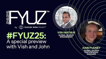 #Fyuz25: A Preview with Vish Mathur & John Pudney