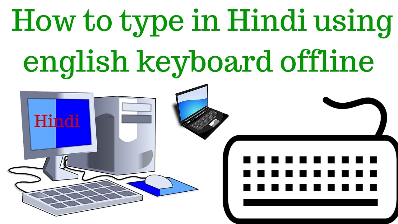 english to hindi typing for pc english to hindi typing for pc