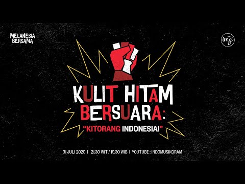 KULIT HITAM BERSUARA, KITORANG INDONESIA!