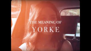 Yorke - The Meaning of Yorke