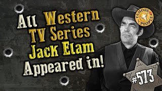 All Western TV Series Jack Elam Appeared in!
