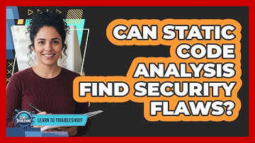 Can Static Code Analysis Find Security Flaws?