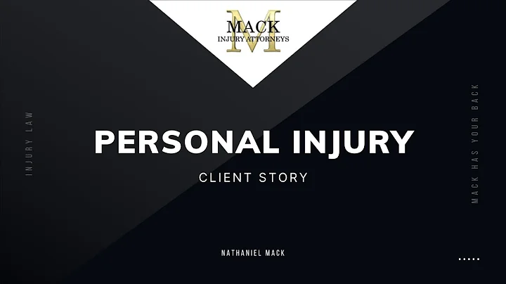 Mack Personal Injury Attorney - Client Story
