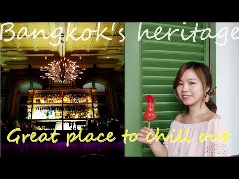 Bangkok Trip 曼谷 | 市中心的百年建築，chill out 好地方 | Great place to chill out  | The House on Sathon 砂吞屋