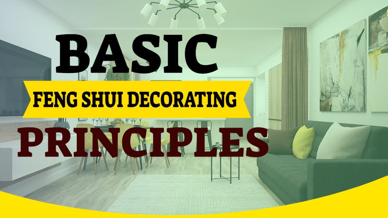 The Basic Principles of Feng Shui Decorating - YouTube