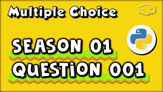 Python Multiple Choice # Season 01 # Question 001 👍 Content