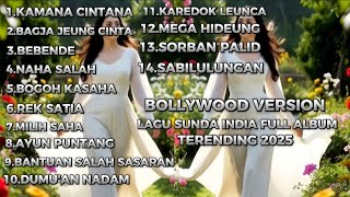 Download Lagu LAGU SUNDA INDIA || FULL ALBUM TERBARU 2025  🎶 TERPOPULAR || BY MAMANG RMX MP3