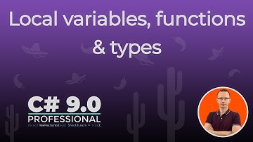 What are Local variables, functions & types in C# 9.0?