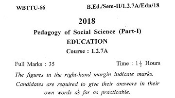 wbuttepa B.Ed. 2nd sem question|course 1.2.7A Education 2018 | pedagogy of social science teaching