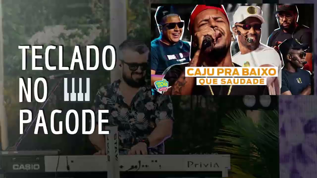 Teclado no Pagode - Que Saudade - Caju Pra Baixo