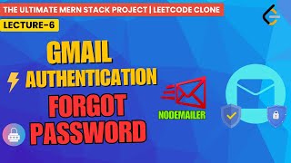 Backend-lV: Gmail Authentication for Forgot Password | MERN, Nodemailer