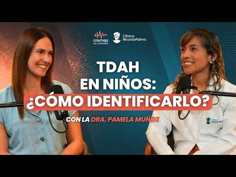 TDAH en niños: señales y mitos | Contigo en Consulta Ep. 2