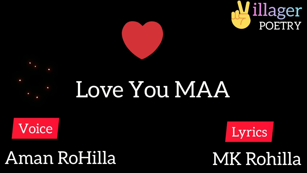 Love You MAA || Aman RoHilla || MK ROHILLA || Latest Haryanvi POETRY ...