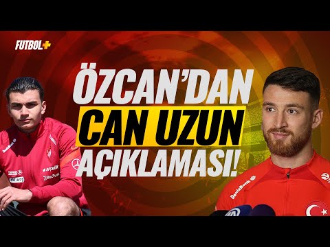 Salih Özcan'dan Can Uzun açıklaması! | #amillitakım