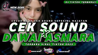 CEK SOUND DAWAI ASMARA BASS GLERR LIVE LATIHAN TMS production