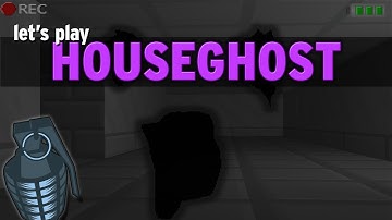 Garbage Game: "HouseGhost"