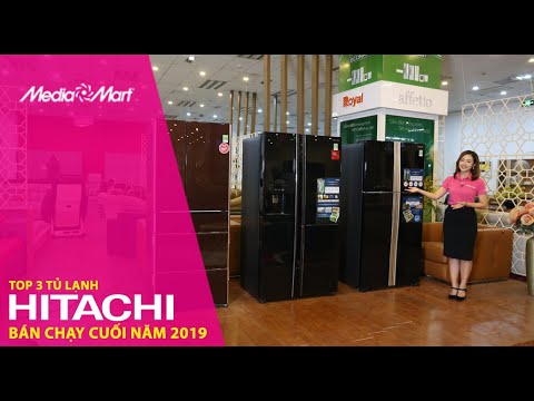 Top 3 tủ lạnh Hitachi dự kiến bán chạy nhất dịp Tết 2020