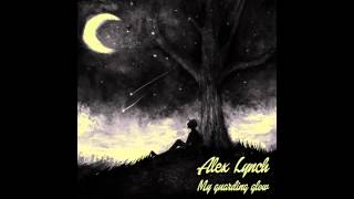 Alex Lynch - My Guarding Glow (Single 2014)