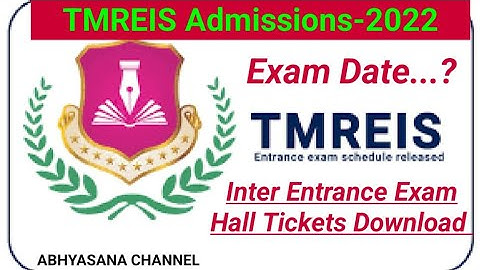 TMREIS ADMISSIONS - 2022 // DOWNLOAD INTER ENTRANCE EXAM HALL TICKETS//TELANGANA// ABHYASANA CHANNEL
