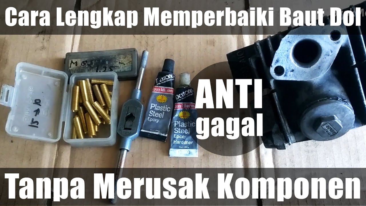 Cara Lengkap Memperbaiki Lubang Drat Baut Dol Yang Benar Untuk Pemula