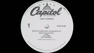 Tina Turner - What's Love Got To Do With It (Special Extended Mix)