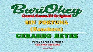 KARAOKE - SIN FORTUNA - GERARDO REYES - BuriOkey