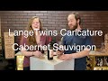 Tasting Wine reviews LangeTwins Caricature Cabernet Sauvignon