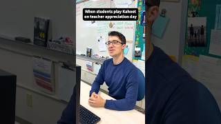 When students play Kahoot on teacher appreciation day #funnyshorts #lol