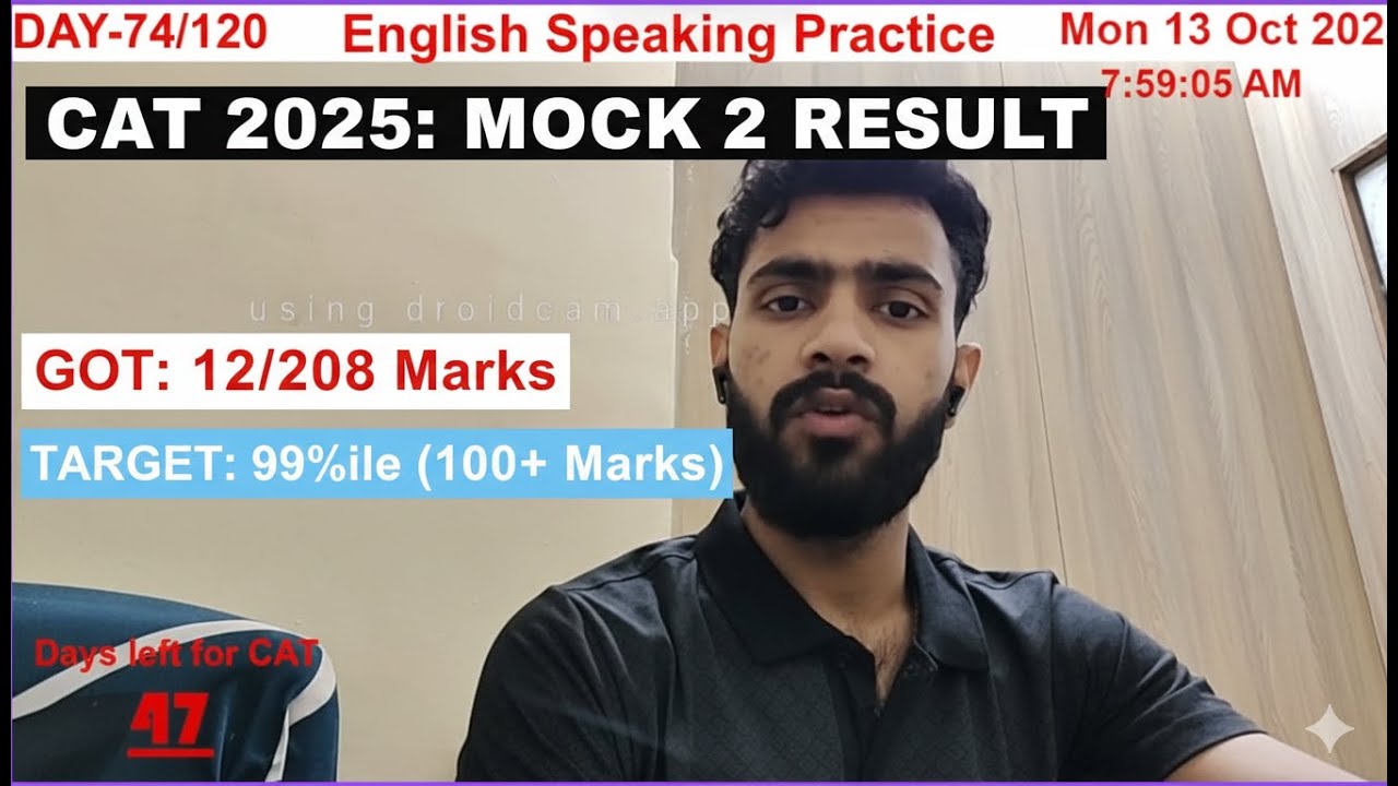 MOCK 2 SCORE REVEAL: 12/208 Marks! 🤯 | CAT 2025 Journey to 99%ile Begins (Target: 100+ Marks)