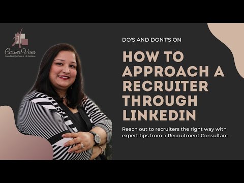 TIPS FOR CONTACTING RECRUITERS ON LINKEDIN