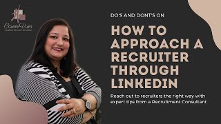 TIPS FOR CONTACTING RECRUITERS ON LINKEDIN
