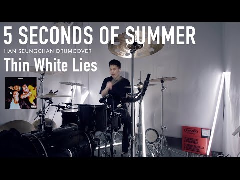 5 Seconds of Summer - Thin White Lies Drum cover | Han Seungchan