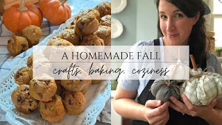 A Homemade Fall, Cottage Style Fall Homemaking- Easy Craft, Pretty Bread, Delicious Muffins