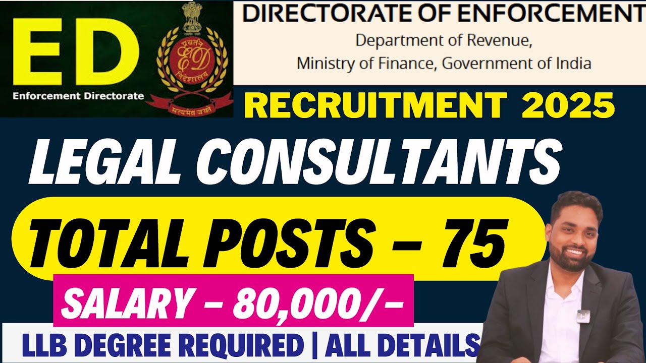 Legal Consultants Vacancy in Enforcement Directorate | Seats - 75 | Salary - ₹ 80,000/-  LLB Jobs ED