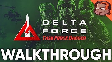 Delta Force: Task Force Dagger Walkthrough