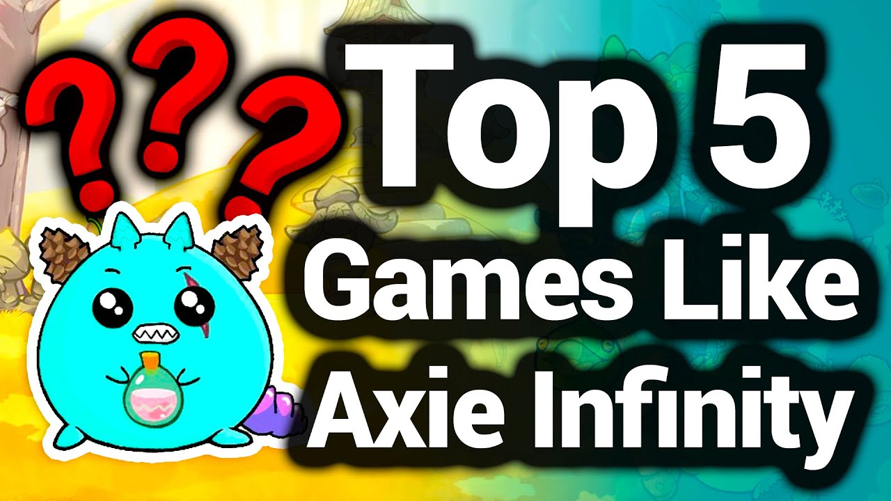 Are These Games BETTER Than Axie Infinity?